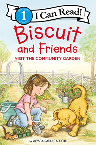 Book Biscuit and Friends Visit the Community Garden (I Can Read Level 1) free