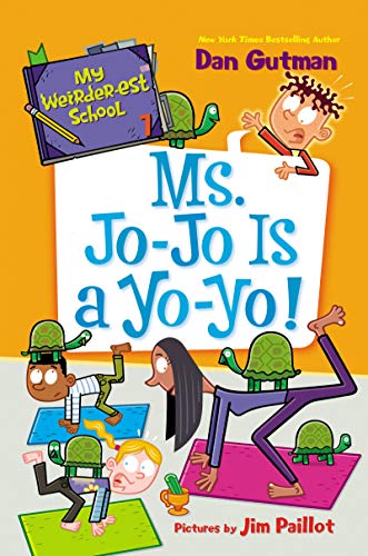 Book My Weirder-est School #7: Ms. Jo-Jo Is a Yo-Yo! free