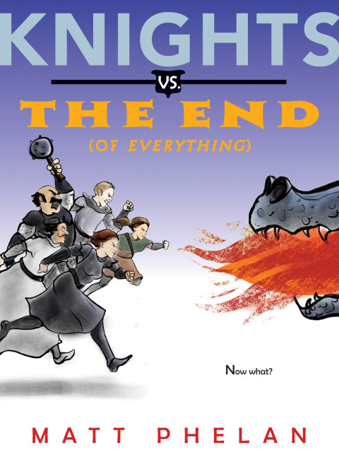 Book Knights vs. the End (of Everything) free