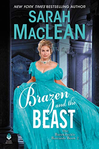 Book Brazen and the Beast: The Bareknuckle Bastards Book II free