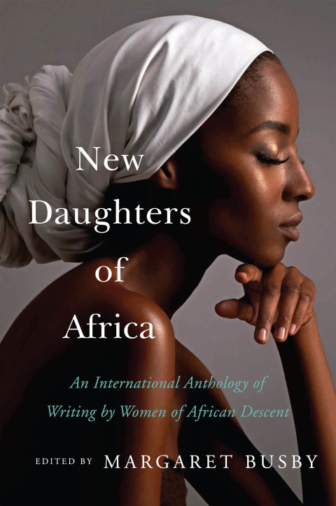 Book New Daughters of Africa: An International Anthology of Writing by Women of African Descent free