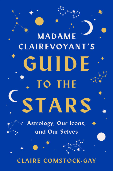 Book Madame Clairevoyant's Guide to the Stars free