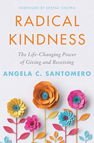 Book Radical Kindness: The Life-Changing Power of Giving and Receiving free