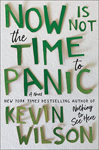 Book Now Is Not the Time to Panic: A Novel free