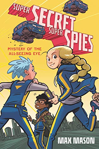 Book Super Secret Super Spies: Mystery of the All-Seeing Eye free