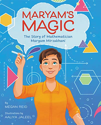 Book Maryam’s Magic: The Story of Mathematician Maryam Mirzakhani free