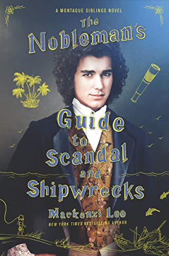 Book The Nobleman's Guide to Scandal and Shipwrecks (Montague Siblings, 3) free