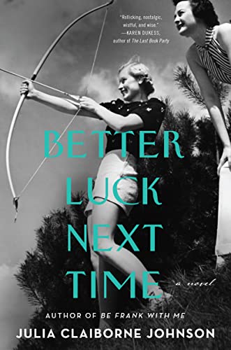 Book Better Luck Next Time: A Novel free