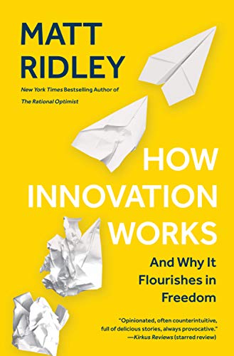 Book How Innovation Works: And Why It Flourishes in Freedom free