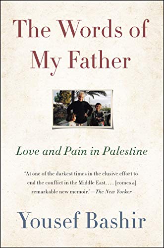 Book The Words of My Father: Love and Pain in Palestine free