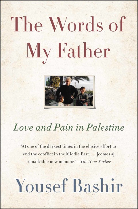 Book The Words of My Father: Love and Pain in Palestine free