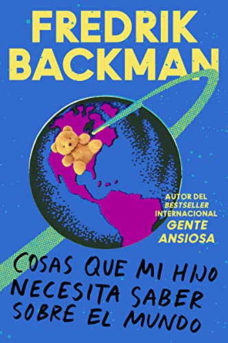 Book Things My Son Needs to Know About the World Cosas que mi hij (Spanish edition): Cosas que mi hijo necesita saber sobre el mundo free