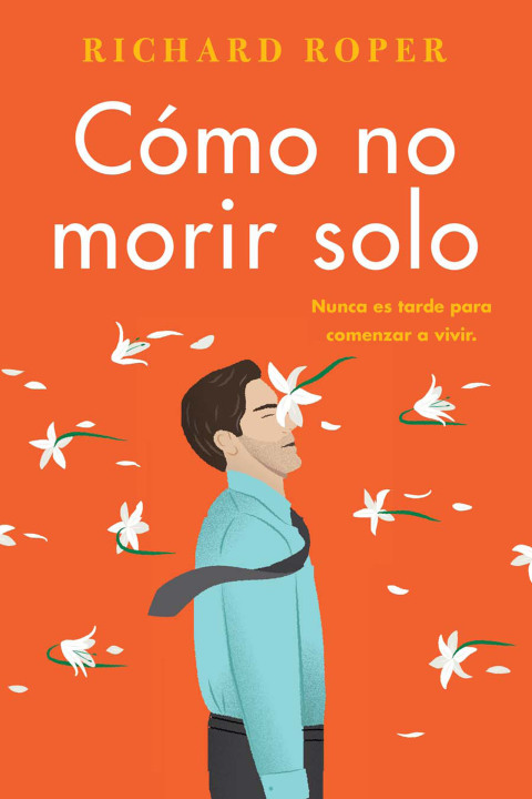 Book How Not to Die Alone \ Cómo no morir solo (Spanish edition) free