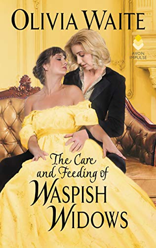 Book The Care and Feeding of Waspish Widows: Feminine Pursuits free
