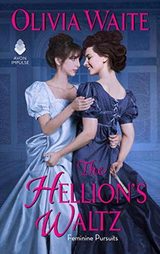 Book The Hellion's Waltz: Feminine Pursuits free