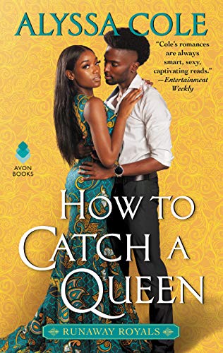 Book How to Catch a Queen: Runaway Royals (Runaway Royals, 1) free