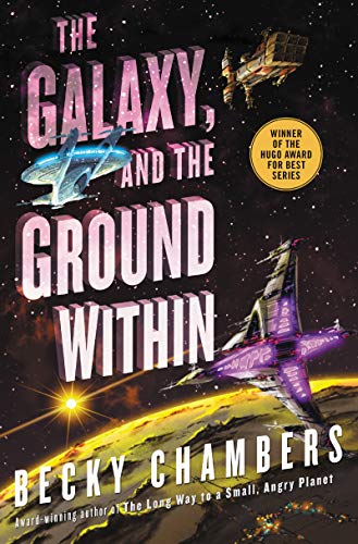 Book The Galaxy, and the Ground Within: A Novel (Wayfarers, 4) free
