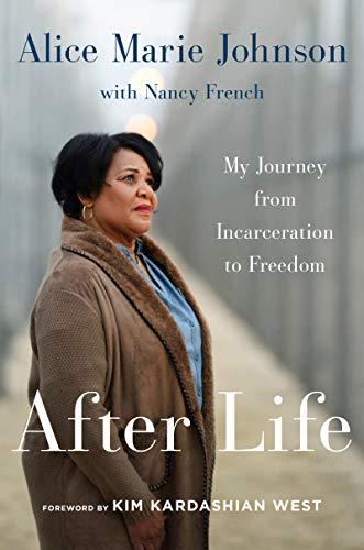 Book After Life: My Journey from Incarceration to Freedom free