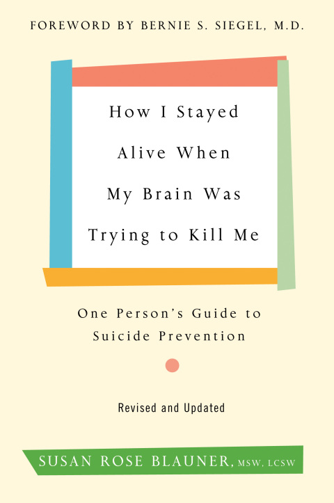Book How I Stayed Alive When My Brain Was Trying to Kill Me, Revised Edition free