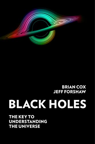 Book Black Holes: The Key to Understanding the Universe free
