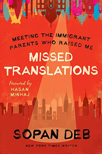 Book Missed Translations: Meeting the Immigrant Parents Who Raised Me free