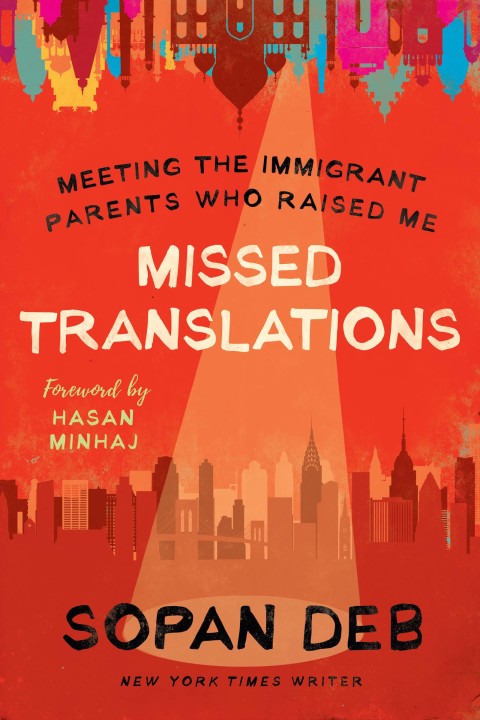 Book Missed Translations: Meeting the Immigrant Parents Who Raised Me free