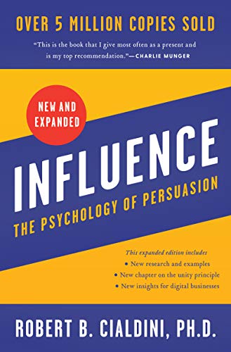 Book Influence, New and Expanded: The Psychology of Persuasion free