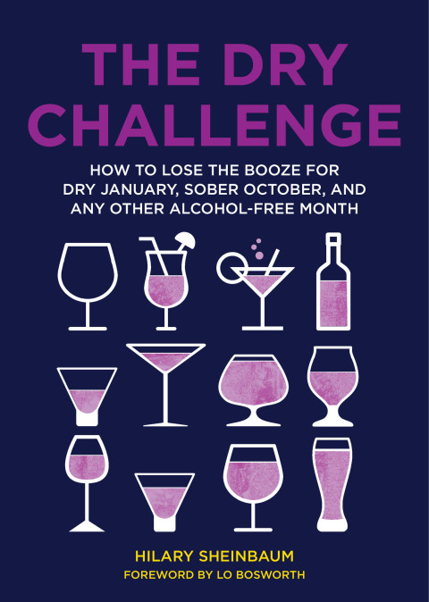 Book The Dry Challenge: How to Lose the Booze for Dry January, Sober October, and Any Other Alcohol-Free Month free