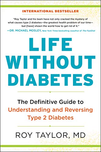 Book Life Without Diabetes: The Definitive Guide to Understanding and Reversing Type 2 Diabetes free