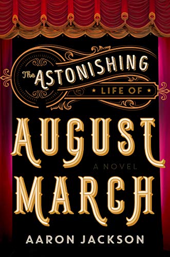 Book The Astonishing Life of August March: A Novel free