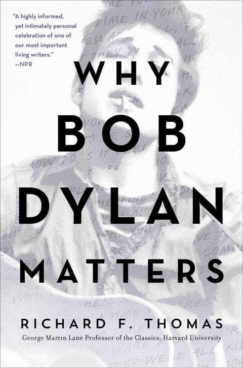 Book Why Bob Dylan Matters, Revised Edition free