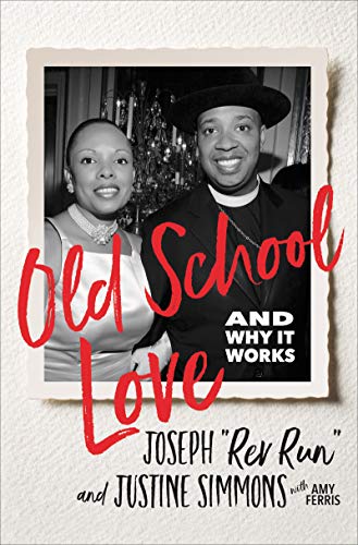 Book Old School Love: And Why It Works free