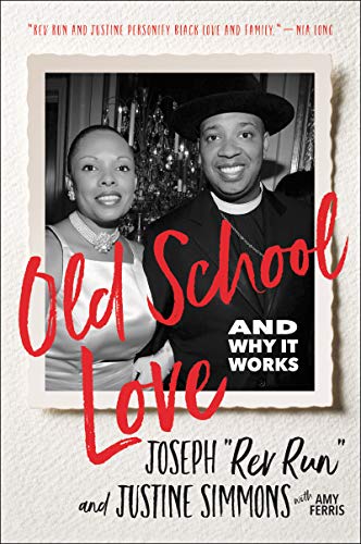 Book Old School Love: And Why It Works free