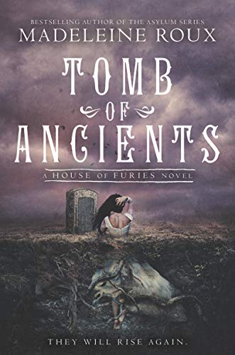 Book Tomb of Ancients (House of Furies, 3) free