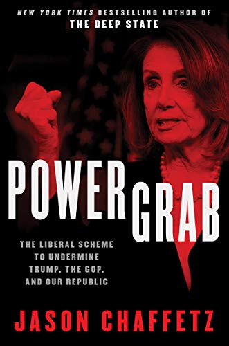 Book Power Grab: The Liberal Scheme to Undermine Trump, the GOP, and Our Republic free Book Power Grab: The Liberal Scheme to Undermine Trump, the GOP, and Our Republic free