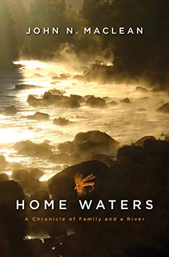 Book Home Waters: A Chronicle of Family and a River free