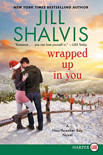 Book Wrapped Up in You: A Heartbreaker Bay Novel (Heartbreaker Bay, 8) free