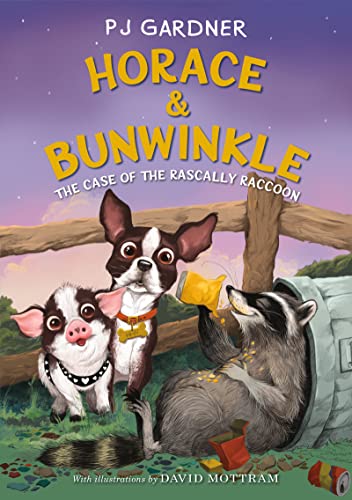 Book Horace & Bunwinkle: The Case of the Rascally Raccoon (Horace & Bunwinkle, 2) free