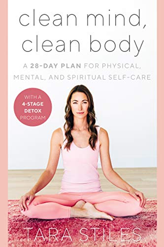 Book Clean Mind, Clean Body: A 28-Day Plan for Physical, Mental, and Spiritual Self-Care free