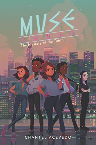 Book Muse Squad: The Mystery of the Tenth (Muse Squad, 2) free