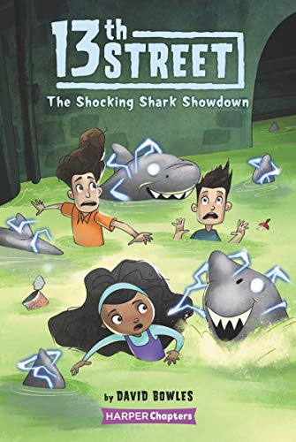 Book 13th Street #4: The Shocking Shark Showdown (HarperChapters) free