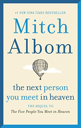 Book The Next Person You Meet in Heaven: The Sequel to The Five People You Meet in Heaven free