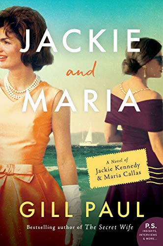 Book Jackie and Maria: A Novel of Jackie Kennedy & Maria Callas free