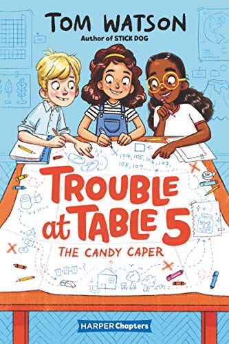 Book Trouble at Table 5 #1: The Candy Caper (HarperChapters) free