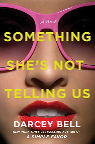 Book Something She's Not Telling Us: A Novel free