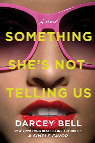 Book Something She's Not Telling Us: A Novel free