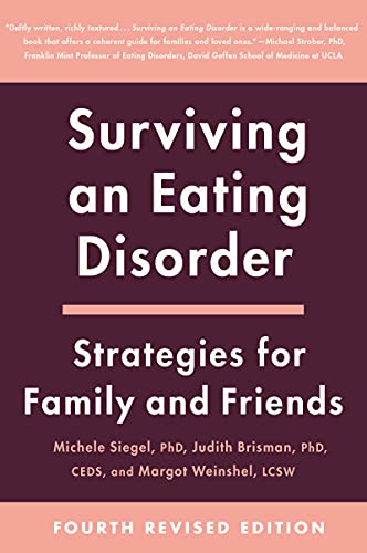 Book Surviving an Eating Disorder [Fourth Revised Edition]: Strategies for Family and Friends free