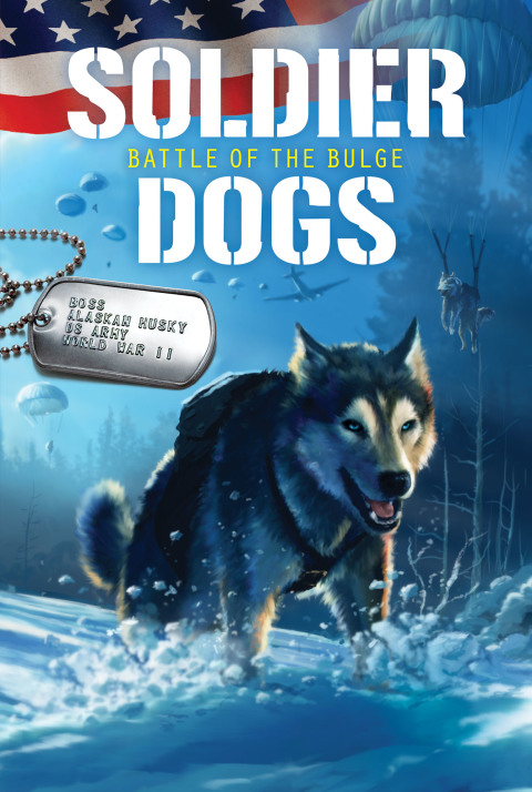 Book Soldier Dogs #5: Battle of the Bulge free