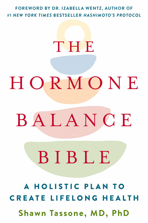 Book The Hormone Balance Bible: A Holistic Plan to Create Lifelong Health free