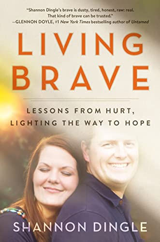 Book Living Brave: Lessons from Hurt, Lighting the Way to Hope free
